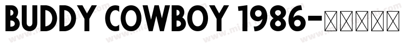 Buddy Cowboy 1986字体转换